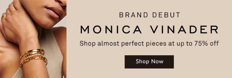 MONICA VINADER - Shop almost perfect pieces at upto 75% off